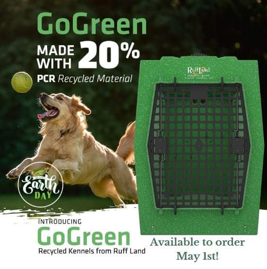 Limited Edition - Ruff Land Kennels - GoGreen  (IN STOCK - READY TO PICK UP)